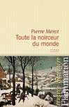 Toute la noirceur du monde
