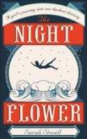 The Night Flower