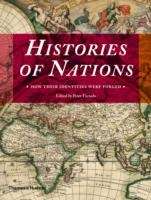 Histories of Nations, How their Identities were Forged