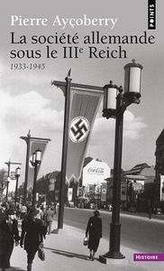 La société allemande sous le IIIe Reich, 1933-1945