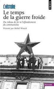 Le temps de la guerre froid
