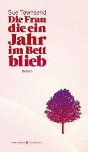 Die Frau, die ein Jahr im Bett blieb