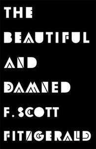 The Beautiful and the Damned