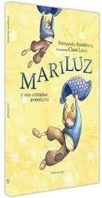 Mariluz y sus extrañas aventuras