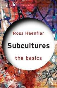 Subcultures, the Basics