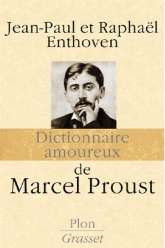 Dictionnaire amoureux de Proust