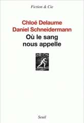 Où le sang nous appelle