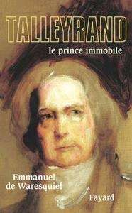 Talleyrand, le prince immobile