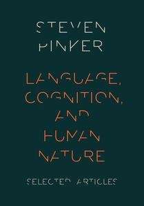 Language, Cognition and Human Nature