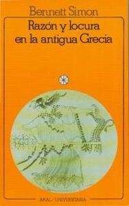 Razón y locura en la antigua Grecia