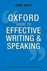 Oxford Guide to Effective Writing and Speaking