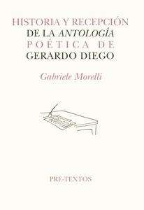 Historia y recepción de la Antología poética de Gerardo Diego