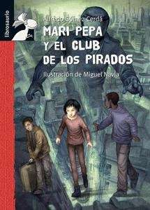 Mari Pepa y el club de los pirados