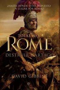 Total War: Rome. Destruir Cartago