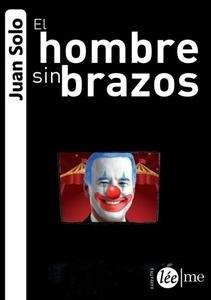 El hombre sin brazos