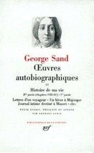 Oeuvres autobiographiques - Histoire de ma vie (1822-1832)