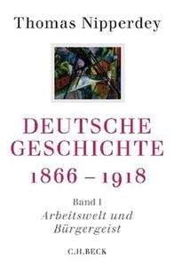 Deutsche Geschichte 1866-1918 Bd. 2
