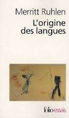 L'origine des langues (sur les traces de la langue mère)