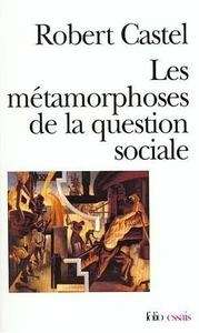Les métamorphoses de la question sociale