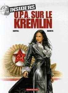 O.P.A. Sur le Kremlin