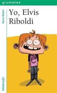 Yo, Elvis Riboldi