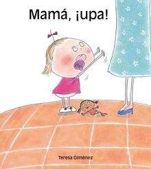 Mama, ¡upa!