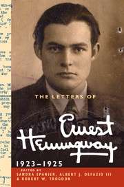 The Letters of Ernest Hemingway 1923-25