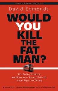 Would you Kill the Fat Man?