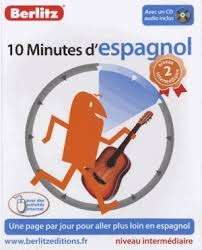 10 minutes d'Espagnol - niveau intermédiaire avec 1 CD audio