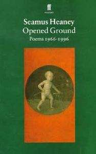 Opened Ground: Poems 1966-96