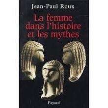 La femme dans l'histoire et les mythes