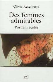 Des femmes admirables. Portraits acides