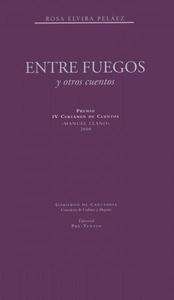 Entre fuegos y otros cuentos