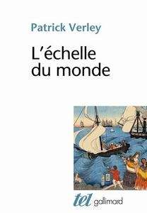 L'échelle du monde (essai sur l'industrialisation de l'Occident)