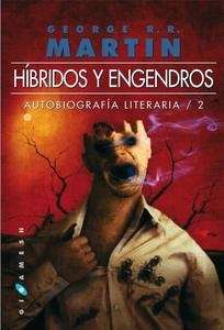 Híbridos y engendros
