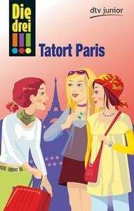 Die drei Ausrufezeichen, Tatort Paris. Bd. 5