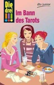 Die drei Ausrufezeichen, Im Bann des Tarots. Bd. 9