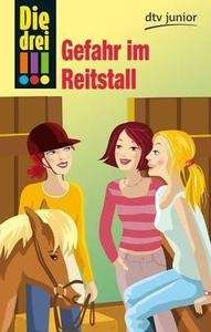 Die drei Ausrufezeichen, Gefahr im Reitstall. Bd. 13