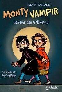 Monty Vampir - Gefahr bei Vollmond. Bd. 2