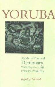 Yoruba-English /English-Yoruba Modern Practical Dictionary