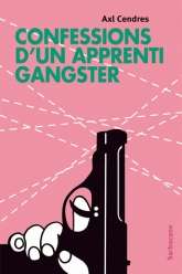 Confessions d'un apprenti gangster