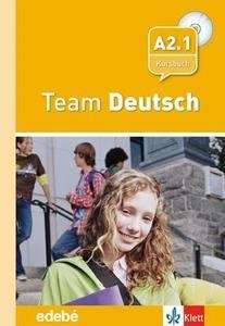 Team Deustch 3 Kursbuch + 2 CDx{0026} 39;s - Libro del alumno - A2.1