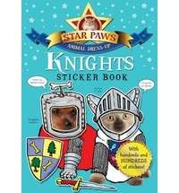 Knights Sticker Book: Star Paws : An Animal Dress-up Sticker Book