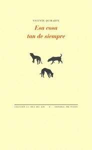 Esa cosa tan de siempre
