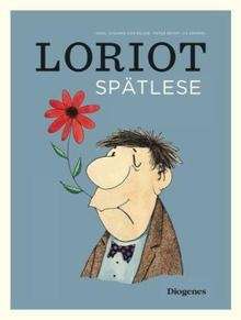 Loriot. Spätlese