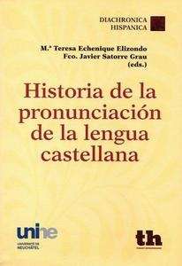 Historia de la pronunciación de la lengua castellana