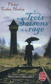 Les trois saisons de la rage