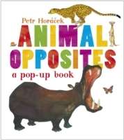 Animal Opposites, A Pop-up Book