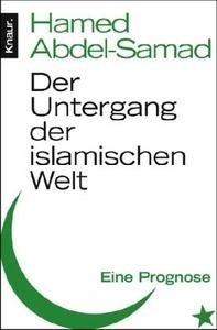 Der Untergang der islamischen Welt