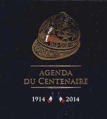 Agenda du centenaire 1914-2014